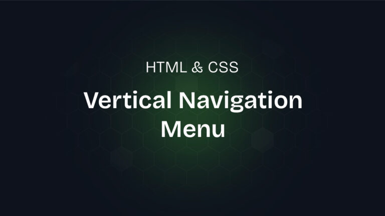 Vertical Navigation menu using html & css